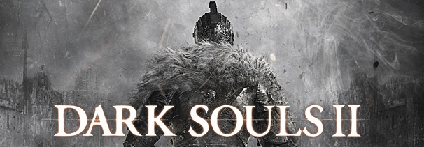 Dark Souls II Dark Souls II
