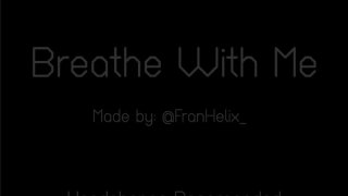 Breathe With Me (itch)