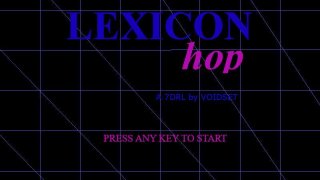 Lexicon Hop: A 7DRL (itch)
