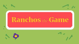 Ranchos the game (itch)