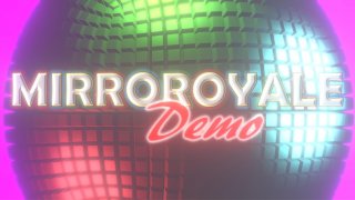 MirroRoyale DEMO (itch)