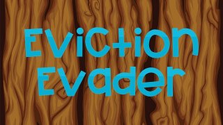 Eviction Evader (itch)