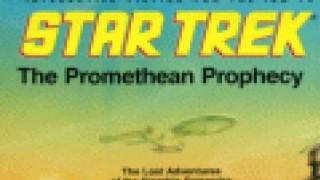 Star Trek: The Promethean Prophecy