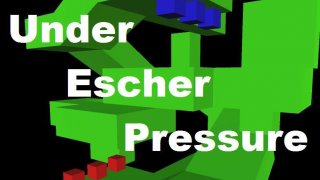 Under Escher Pressure (itch)