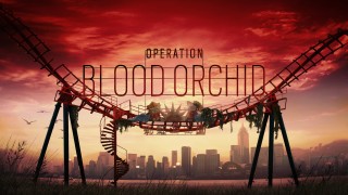 Tom Clancy’s Rainbow Six: Siege — Operation Blood Orchid