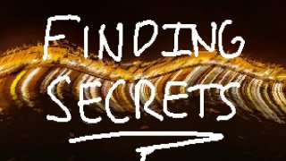 Finding Secrets (itch)