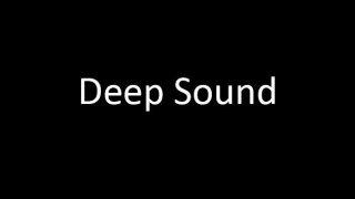 Deep Sound (itch)