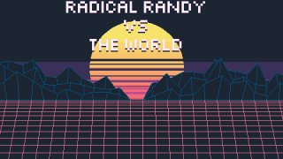 Radical Randy vs The World (itch)