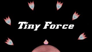 Tiny Force (itch)