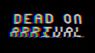 Dead on Arrival (itch)