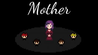 Mother (itch) (NekuGameStudio)
