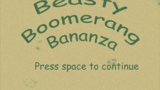 Beasty Boomerang Bananza (itch)