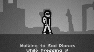 Walking to Sad Pianos While Pressing W (itch)