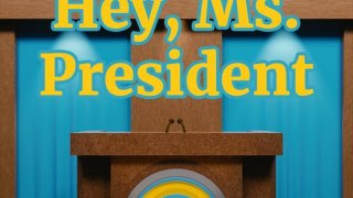 Hey, Ms. President (itch)