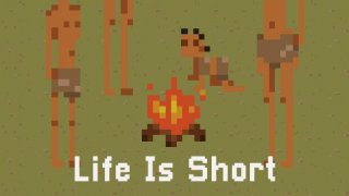 Life is Short - Game 7 (itch)