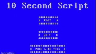 10 Second Script (itch)
