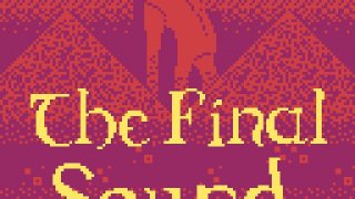 The Final Sound (itch)