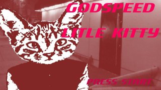 Godspeed Little Kitty (itch)