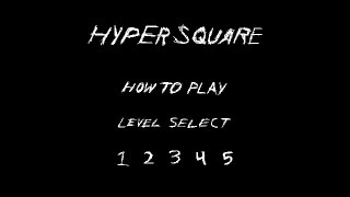 Hypersquare (Post-Jam) (itch)