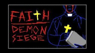 FAITH - Demon Siege (itch)