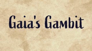 Gaia's Gambit (itch)