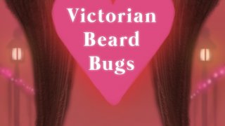 Victorian Beard Bugs - Group 10 (itch)