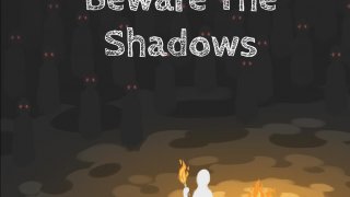 Beware The Shadows (itch)