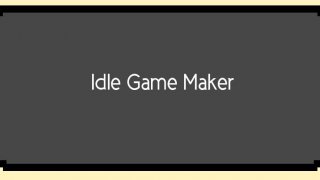 Idle Game Maker (itch)