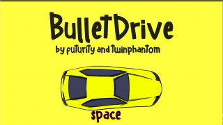 Bullet Drive (Impromptu Game Jam - New Places) (itch)
