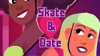 Skate & Date [ New Demo] (itch)