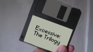Excessive: The Trilogy (itch)
