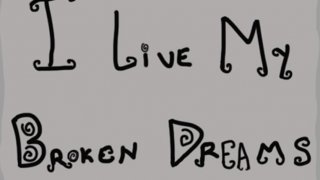 I live my broken dreams (itch)