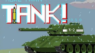 More Than Tank! (itch)