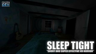Sleep Tight | VR Horror (itch)