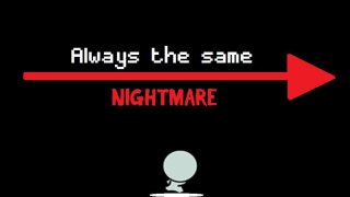 Always The Same Nightmare (itch)