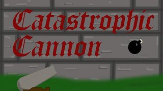 Catastrophic Cannon (itch)