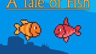 A Tale of Fish (itch)