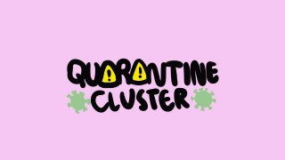 Quarantine Cluster (itch)