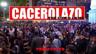 CACEROLAZO: The Videogame (itch)