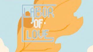 Labor of Love (Tyler Hodzen) (itch)