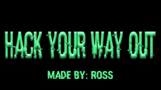 Hack Your Way Out EP:1 (itch)
