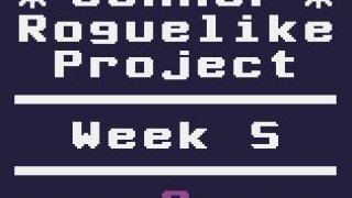 Summer Roguelike Project - Week 5 (itch)