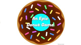 An Epic Donut Game (itch)