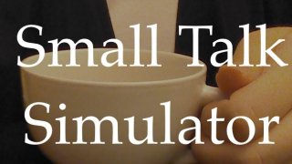 Small Talk Simulator (itch)
