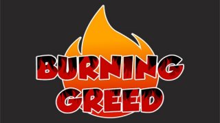 Burning greed (itch)