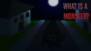 What Is A Monster? (Demo) (itch)