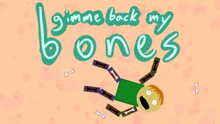 gimme back my bones (itch)
