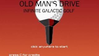 Old Man's Drive: Infinite Galactic Golf (itch)