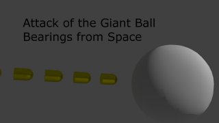 Attack of the Giant Ball Bearings from Space (itch)