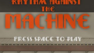 Rhythm Against the Machine (itch)
